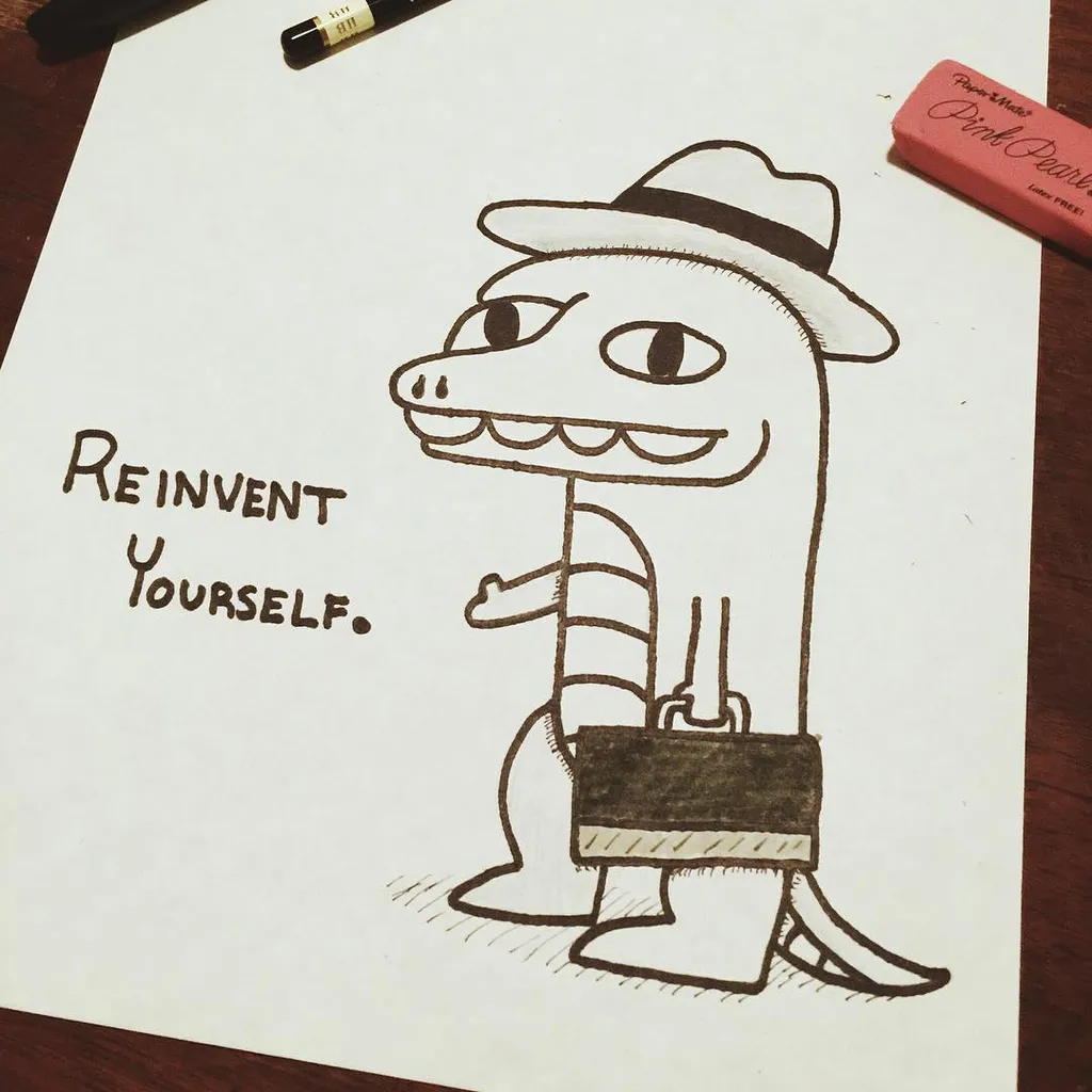 A drawing of a cartoon dinosaur wearing a hat and striped shirt, holding a briefcase, with the text REINVENT YOURSELF.