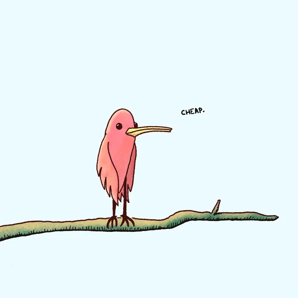 A pink cartoon flamingo stands on a horizontal green branch against a white background, with the word CHEAP written twice near the bird and below the branch.