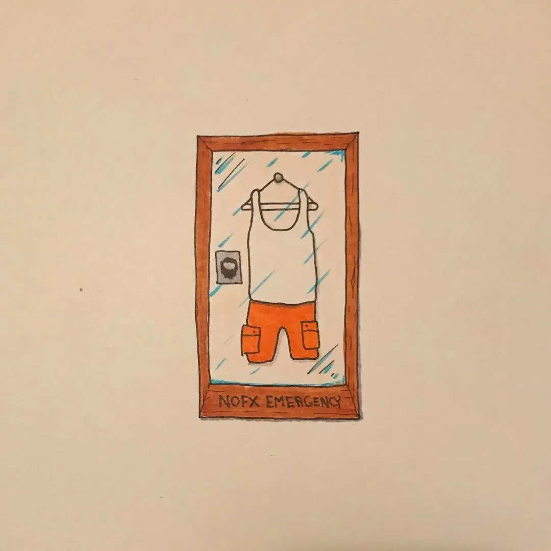 A drawing of a brown framed mirror containing a white tank top and orange shorts hanging on a hanger, with the text NOFX EMERGENCY written on the bottom frame.