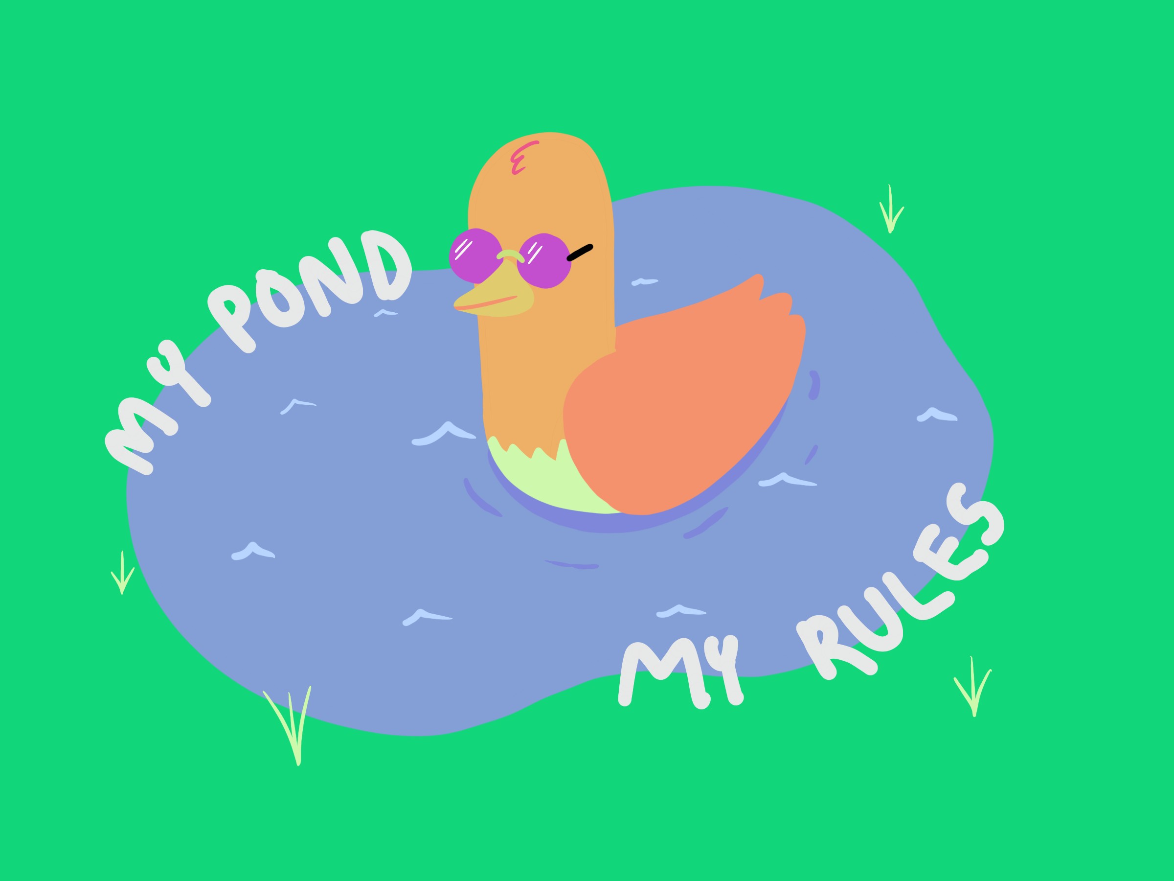 My Pond, My Rules